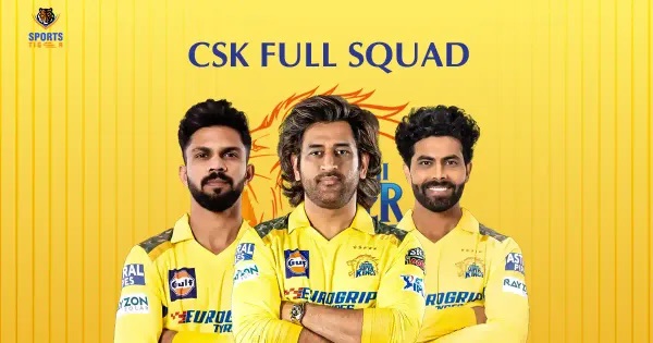 Chennai Super Kings (CSK) Squad For IPL 2025, Captain & Team List